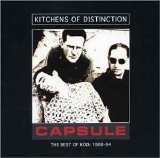 Kitchens Of Distinction - Capsule (Best of KOD 1988-94)