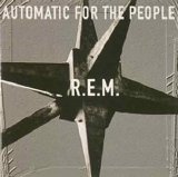 R.E.M. - Automatic for the People