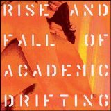 Giardini Di Miro - Rise and Fall of Academic Drifting