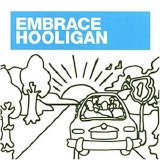Embrace - Hooligan (single 1)