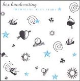Trembling Blue Stars - Her Handwriting