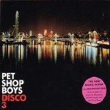 Pet Shop Boys - Disco 3