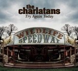 The Charlatans - Try Again Today (single)
