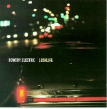 Bowery Electric - Lushlife
