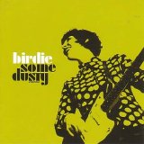 Birdie - Some Dusty