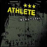 Athlete - Beautiful (single)