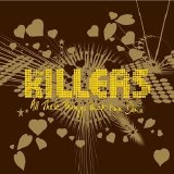 The Killers - All These Things That I've Done (single)