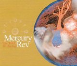 Mercury Rev - The Dark Is Rising