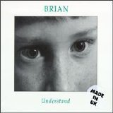 Brian - Understand