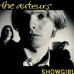 The Auteurs - Showgirl (single)