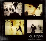 Joy Zipper - The Stereo and God