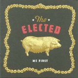 Elected, The - Me First