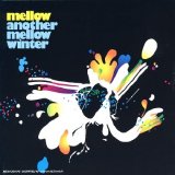 Mellow - Another Mellow Winter