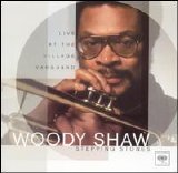 Woody Shaw - Stepping Stones: Live at the Village Vanguard