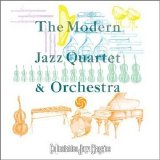 Modern Jazz Quartet - The Modern Jazz Quartet & Orchestra