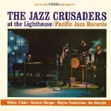 The Jazz Crusaders - At the Lighthouse