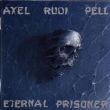 Axel Rudi Pell - Eternal Prisoner