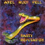 Axel Rudi Pell - Nasty reputation