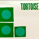 Tortoise - Tortoise