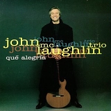 John McLaughlin Trio - Que Alegria