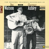 Doc Watson and Clarence Ashley - The Original Folkways Recordings 1960-1962 (Disc 2)