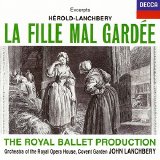 John Lanchbery / Orchestra of the Royal Opera House, Covent Garden - La Fille Mal Gardee - Excerpts -