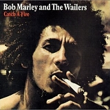 Bob Marley & The Wailers - Catch a Fire