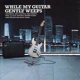 Various artists - While My Guitar Gently Weeps