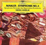Rafael Kubelik / Symphonie-Orchester des Bayerischen Rundfunks - Mahler: Symphony No. 8 (Symphony of a Thousand)