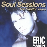 Eric Martin - Soul Sessions - The Capitol Years