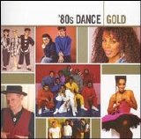 Various artists - Gold: '80s Dance