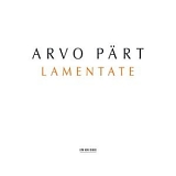 Arvo PÃ¤rt - Lamentate