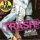 Various artists - Classic Rock: Trash! - Glam 2.0