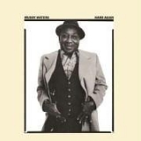 Muddy Waters - Hard Again