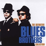 The Blues Brothers - The Definitive Blues Brothers Collection 1