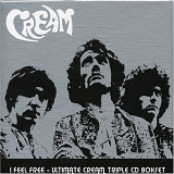 Cream - I Feel Free - Ultimate Cream