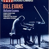 Evans, Bill (Piano) - Autumn Leaves - A Jazz Hour With Bill Evans