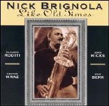 Brignola, Nick - Like Old Times