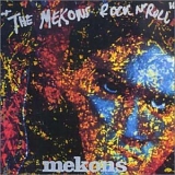 The Mekons - The Mekons Rock 'N' Roll