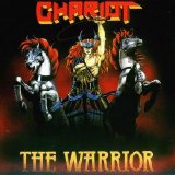 Chariot (U.K) - The Warrior (Re-Mastered)