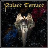 Palace Terrace - Flying Through Infinity