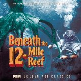 Bernard Herrmann - Beneath the 12-Mile Reef (1953)