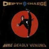 Depth Charge - Nine Deadly Venoms