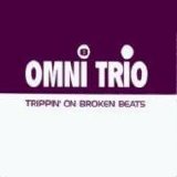 Omni Trio - Trippin' On Broken Beats