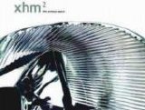 XHM² - This Anxious Space