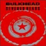 Severed Heads - Bulkhead