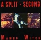 A Split Second - Mambo Witch