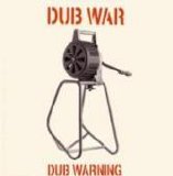Dub War - Dub Warning