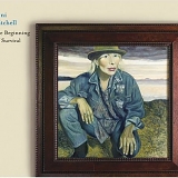 Joni Mitchell - The Beginning of Survival