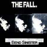 The Fall - Bend Sinister